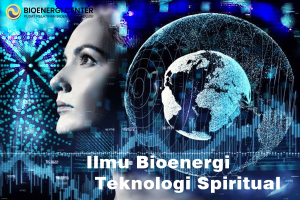 Ilmu Bioenergi Teknologi Spiritual - Bioenergi Center